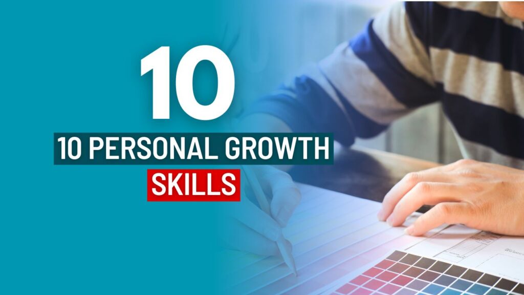 Top 10 Personal Growth Skills to Stay Ahead of 90% People
