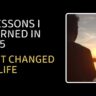 5 Lessons I Learned in 2025 That Changed My Life